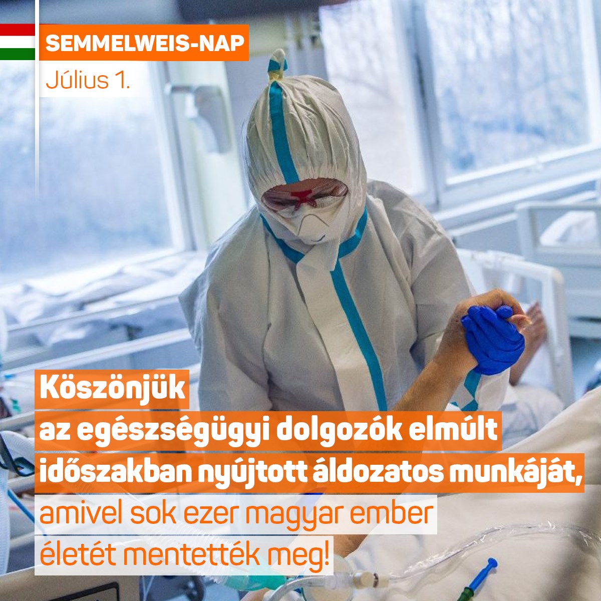 Ma van a Semmelweis-nap. Köszönjük az egészségügyi dolgozók elmúlt időszakban nyújtott áldozatos munkáját, amivel sok ezer magyar ember életét mentették meg!