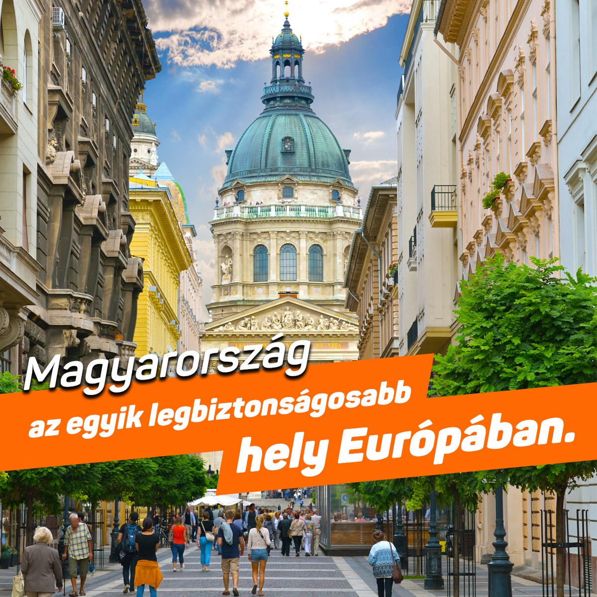 Magyarország az egyik legbiztonságosabb hely Európában.