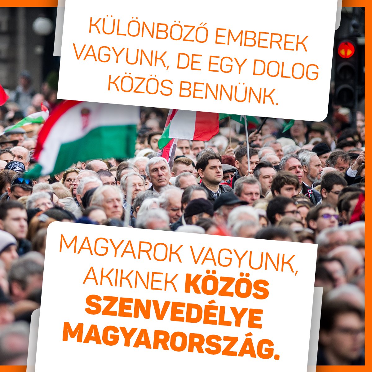Különböző emberek vagyunk, de egy dolog közös bennünk. Magyarok vagyunk, akiknek közös szenvedélye Magyarország.