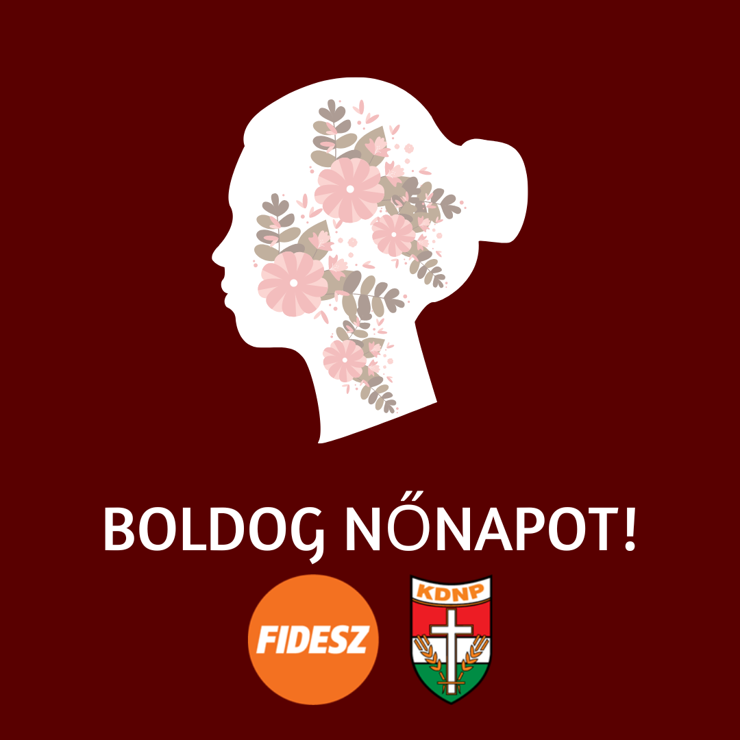 Tisztelettel köszöntjük a Nőket! – Fidesz kecskeméti csoportja
