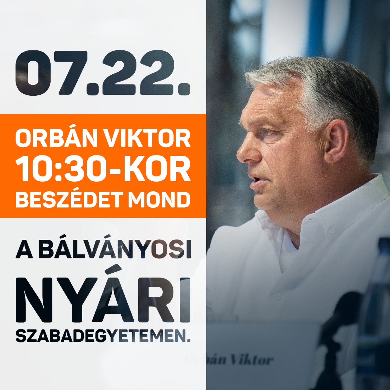 Orbán Viktor szombat (július 22.) délelőtt tartja meg beszédét a 32. Bálványosi Nyári Szabadegyetem és Diáktábor rendezvényén.